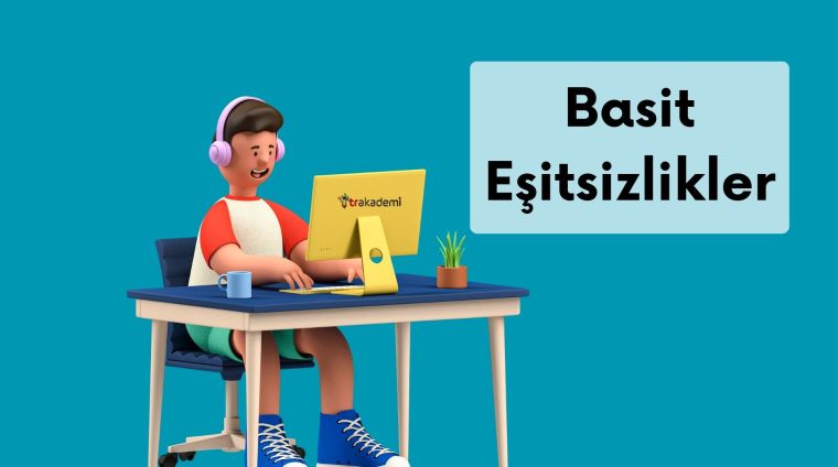 Basit Eşitsizlikler