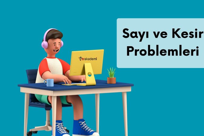 Sayı ve Kesir Problemleri