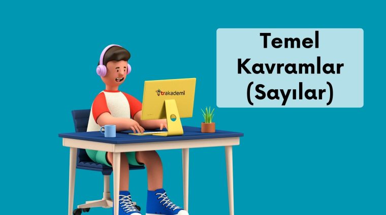 Temel Kavramlar (Sayılar)